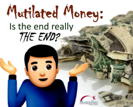 Mutilated Money: Is the end really the end?